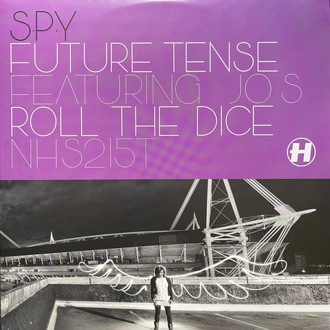 SPY - Future Tense / Roll The Dice NHS215T
