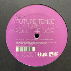 SPY - Future Tense / Roll The Dice NHS215T