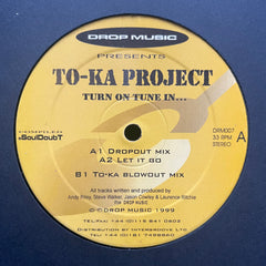 Toka Project - Turn On Tune In... DRM007