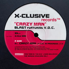 Blast Featuring VDC - Crazy Man XCLU008