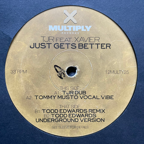 TJR Feat. Xavier - Just Gets Better 12MULTY25