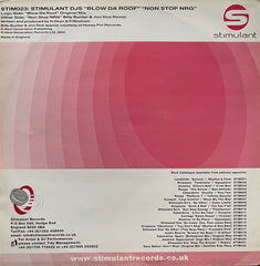 Stimulant DJs - Blow Da Roof / Non Stop NRG STIM 023