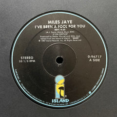 Miles Jaye – I've Been A Fool For You