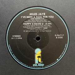 Miles Jaye – I've Been A Fool For You