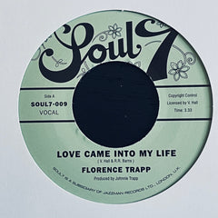 Florence Trapp ‎– Love Came Into My Life Soul7 ‎– SOUL7009