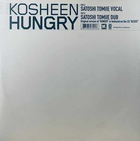Kosheen ‎– Hungry (Satoshi Tomiie Remixes) Kinetic Records ‎– 67728547221