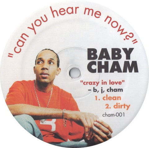 Baby Cham – Can You Hear Me Now CHAM001
