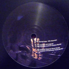Rennie Foster : With Abandon (12")