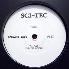 Harvard Bass : Plex (Dubfire Rework) (12", S/Sided)