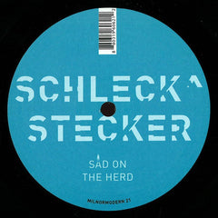 Schleck^Stecker : Sad On The Herd (12")