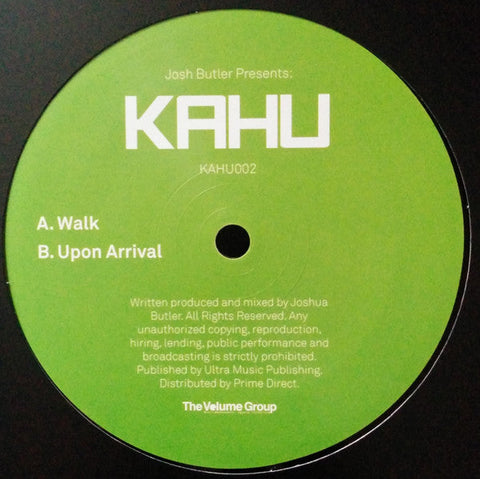 Josh Butler (3) Presents, KAHU (2) : Walk / Upon Arrival (12")