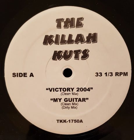 Killah Kuts – Victory 2004 / My Guitar / One Of Ours TKK-1750