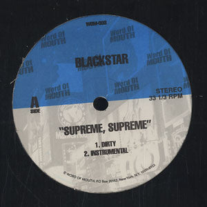 Blackstar / Common – Supreme, Supreme Word Of Mouth – WOM003