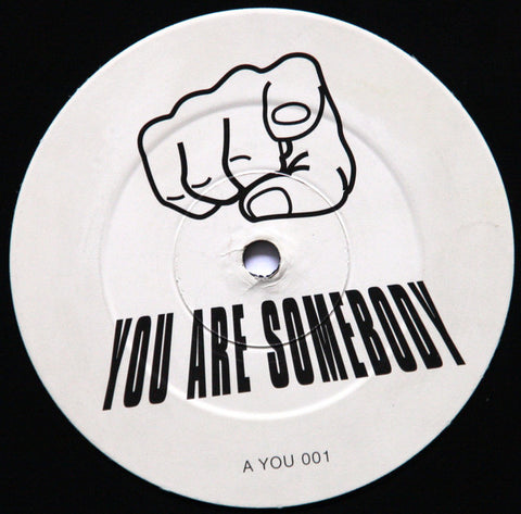 Full Intention – You Are Somebody