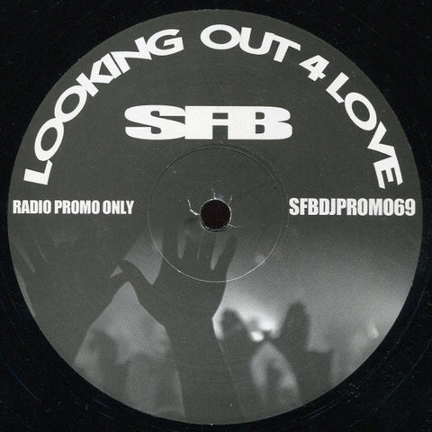SFB – Looking Out 4 Love