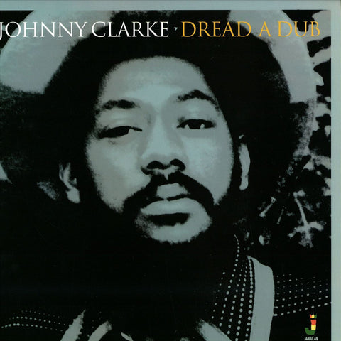 Johnny Clarke - Dread A Dub 12" JRLP048 Jamaican Recordings