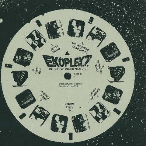Ekoplekz - Intrusive Incidentalz Vol 2 12" Punch Drunk DRUNK029
