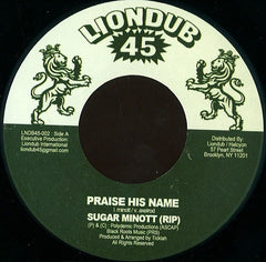 Sugar Minott / Ticklah ‎– Praise His Name / Dub His Name 7" Liondub45 ‎– LNDB45-002
