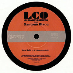 Los Charly's Orchestra Feat. Xantoné Blacq : You Said (7")