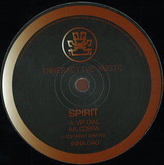 Spirit - VIP Dial / Cobra 12" Inneractive Music INNA 040