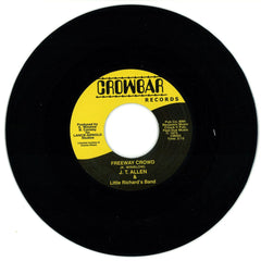 JT Allen, Little Richard's Band - Working Hard / Freeway Crowd 7" CB002 Crowbar Records