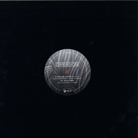 Dimension - Pull Me Under / Maschinen - MTA060 More Than Alot Records