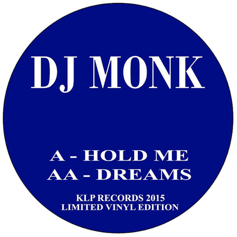 DJ Monk - Hold Me / Dreams 12" KLP Records ‎– KLPR 004