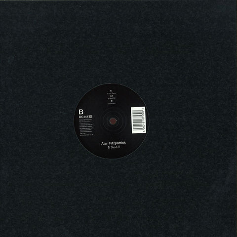 Alan Fitzpatrick ‎– U Said U 12" Drumcode ‎– DC144