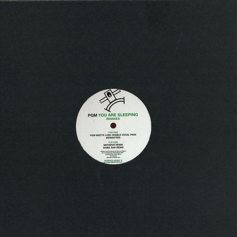 PQM - You Are Sleeping Remixes 12" Yoshitoshi Recordings ‎– YOSHICLASSIC5