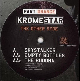 Kromestar : The Other Syde (Part Orange) (12", RP)