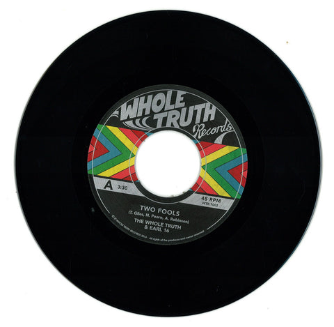 The Whole Truth & Earl 16 - Two Fools The Whole Truth Records ‎– WTR7002