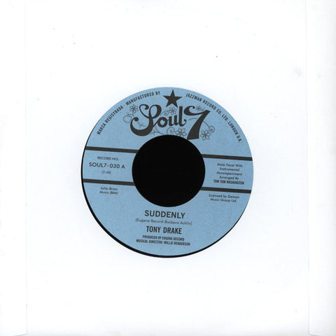 Tony Drake - Suddenly / It Hurts Me More - Soul7 ‎– SOUL7030