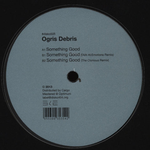 Ogris Debris - Something Good 12" DISKO505 disko404