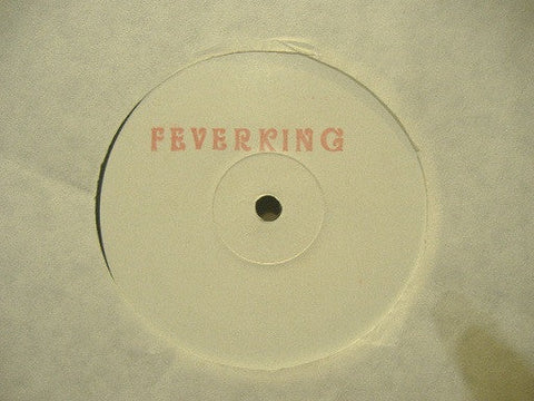 Feverking : Heartbreak (12", W/Lbl)