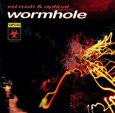 Ed Rush & Optical : Wormhole (CD, Album, RE + CD, Mixed)