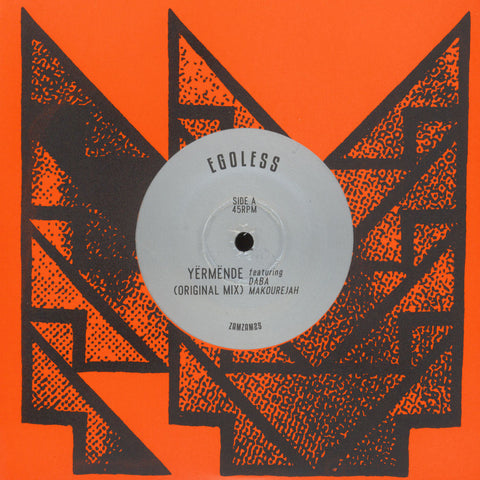 Egoless - Yermende 7" ZAMZAM25 ZamZam Sounds