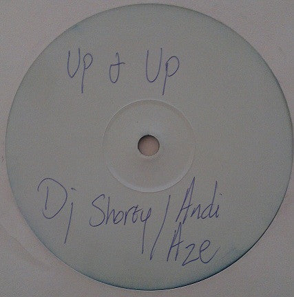 DJ Shorty (2) & Andy Aze / D'Explicit : Addicted / Up & Up (12", W/Lbl)
