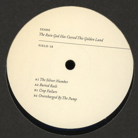 Szare ‎– The Rain God Has Cursed This Golden Land Field Records ‎– FIELD18