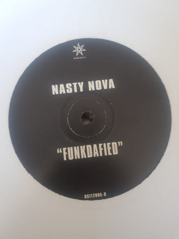 Nasty Nova : The Original / Funkdafied (12")