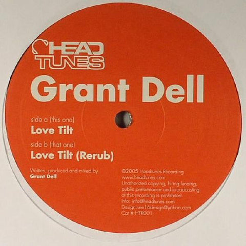 Grant Dell : Love Tilt (12")