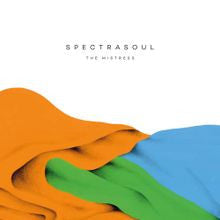 Spectrasoul : The Mistress (2xLP, Album, Whi + CD, Album)
