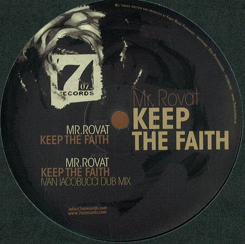Mr Rovat ‎– Keep The Faith 12" 7oz Records ‎– 7oz 011