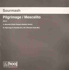 Sourmash : Pilgrimage / Mescalito (Disc Two) (12")