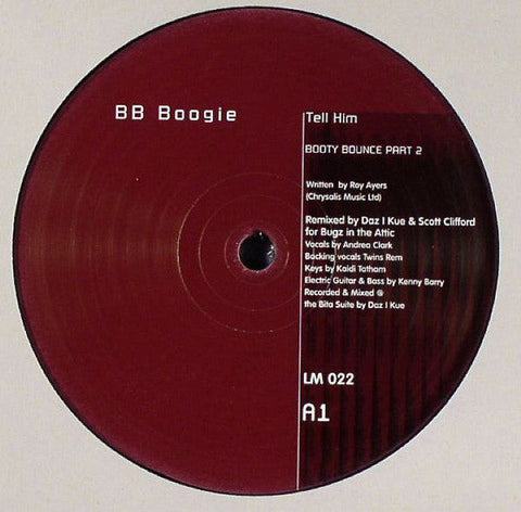 B.B. Boogie : Tell Him (Booty Bounce Remixes) (12")