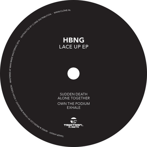 HBNG ‎– Lace Up EP 12" Tanstaafl Planets ‎– TANSPLAN009