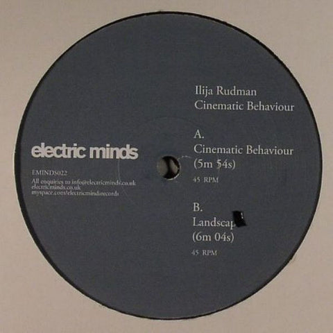 Ilija Rudman ‎– Cinematic Behaviour - Electric Minds ‎– EMINDS022