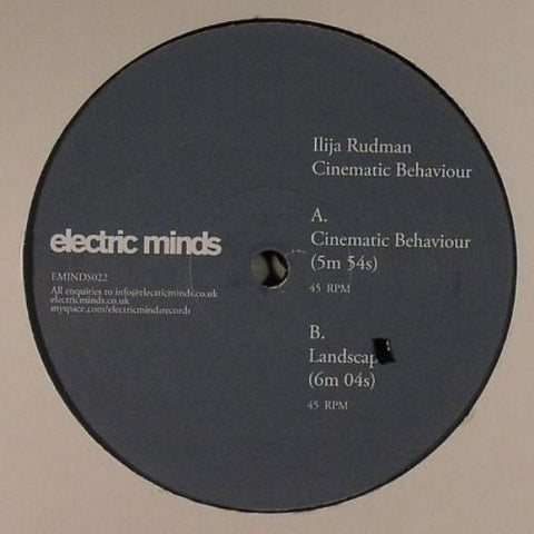 Ilija Rudman ‎– Cinematic Behaviour - Electric Minds ‎– EMINDS022