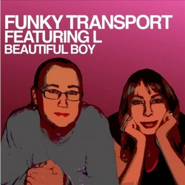 Funky Transport - Beautiful Boy 12" Eighth Dimension Records 8TH 017