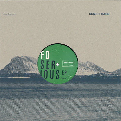 FD  - Serious EP - Sun And Bass Recordings ‎– SAB006