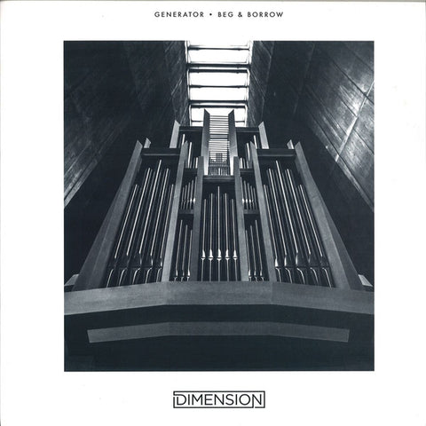 Dimension - Generator / Beg & Borrow - Dimension ‎– DMNSN003
